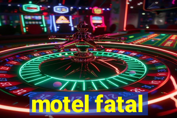 motel fatal
